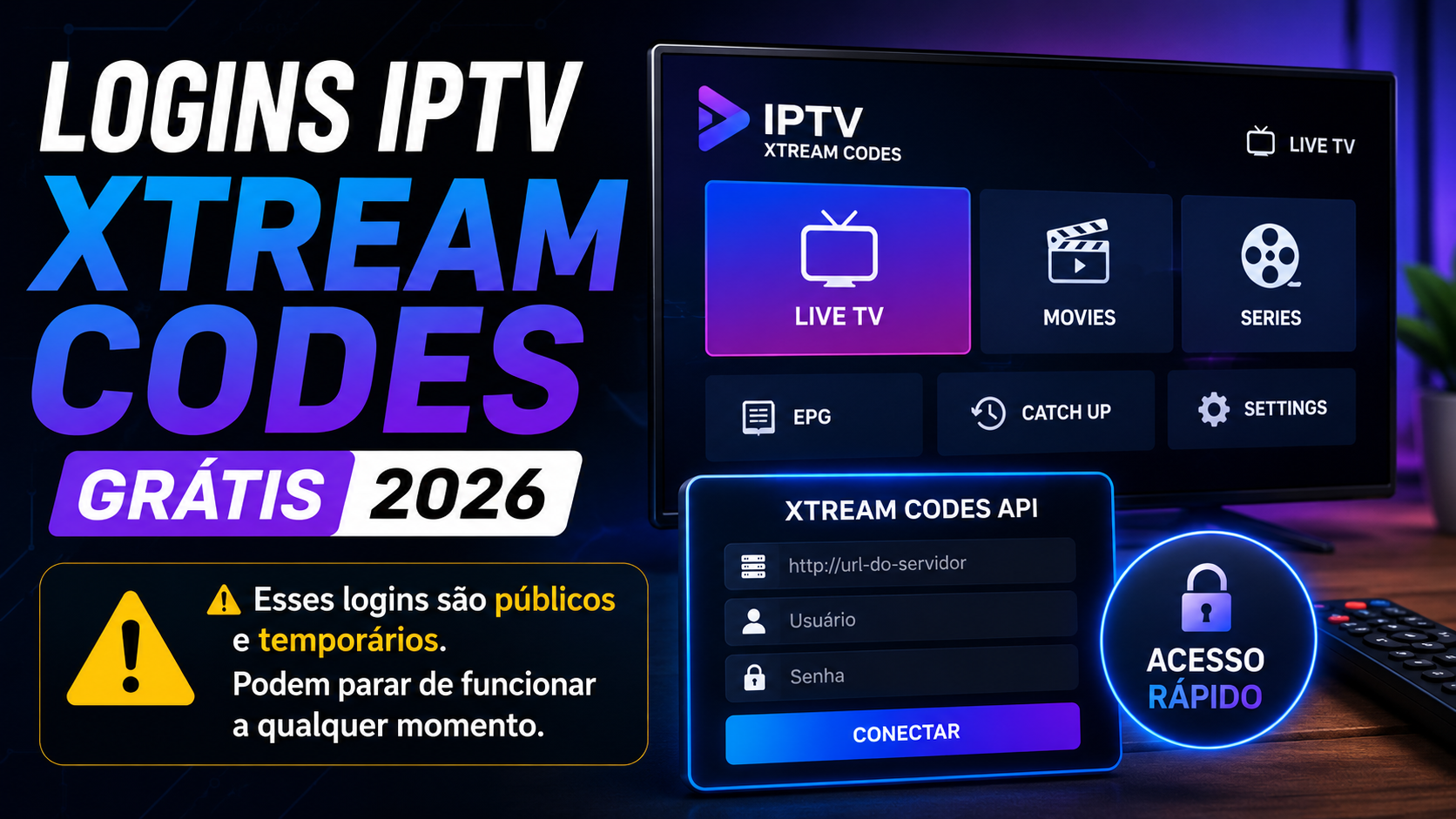 Logins IPTV Xtream Codes Grátis 2026